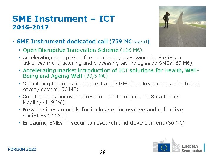 SME Instrument – ICT 2016 -2017 • SME Instrument dedicated call (739 M€ overall)