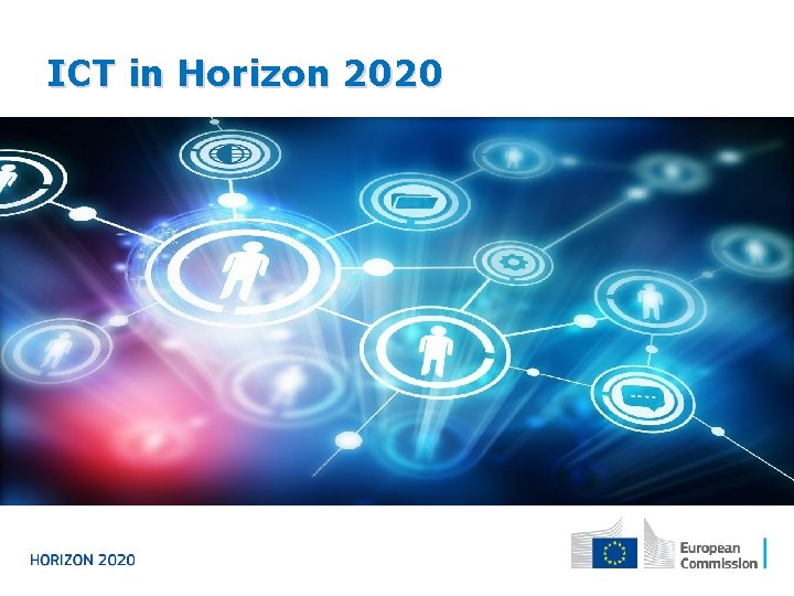 ICT in Horizon 2020 