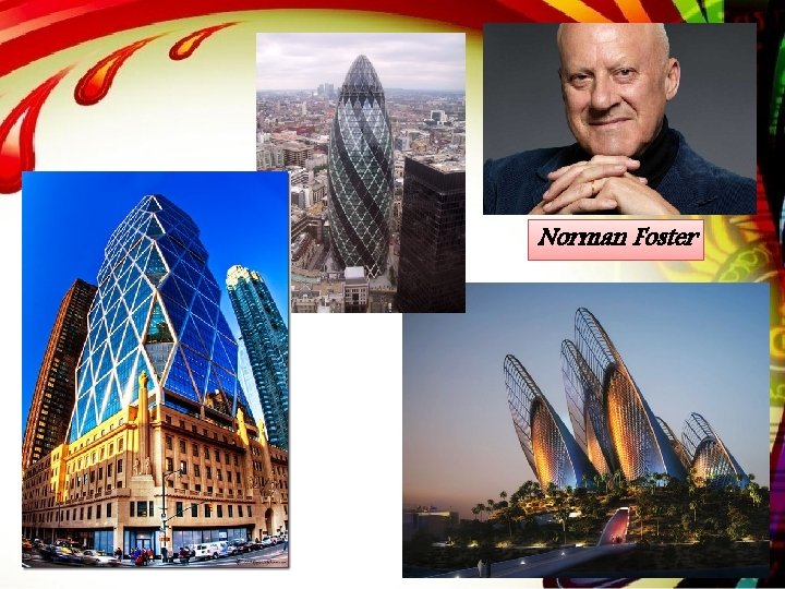 Norman Foster Norman Foster