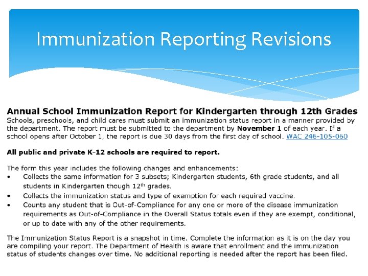 Immunization Reporting Revisions Immunization Reporting Revisions