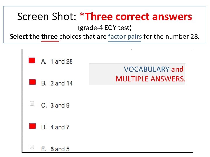 Screen Shot: *Three correct answers (grade-4 EOY test) Select the three choices that are