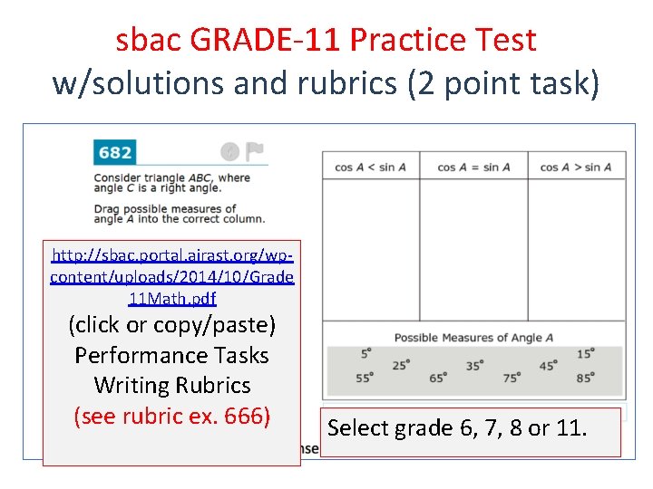 sbac GRADE-11 Practice Test w/solutions and rubrics (2 point task) http: //sbac. portal. airast.