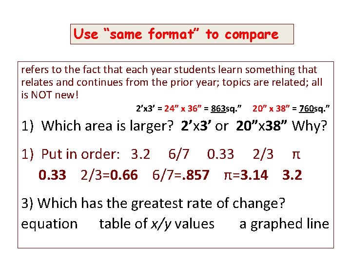 Use “same format” to compare COHERENCY refers to the fact that each year students