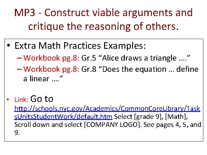 MP 3 - Construct viable arguments and critique the reasoning of others. • Extra
