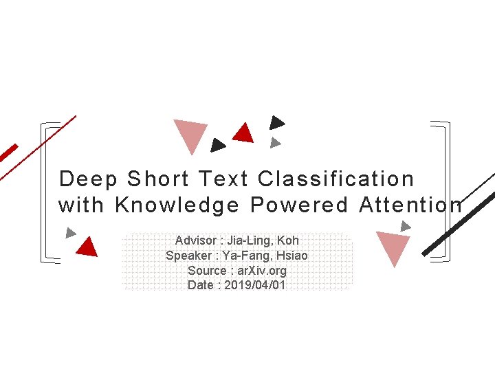 Deep Short Text Classification with Knowledge Powered Attention