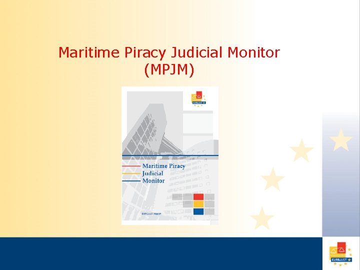 Maritime Piracy Judicial Monitor (MPJM) 