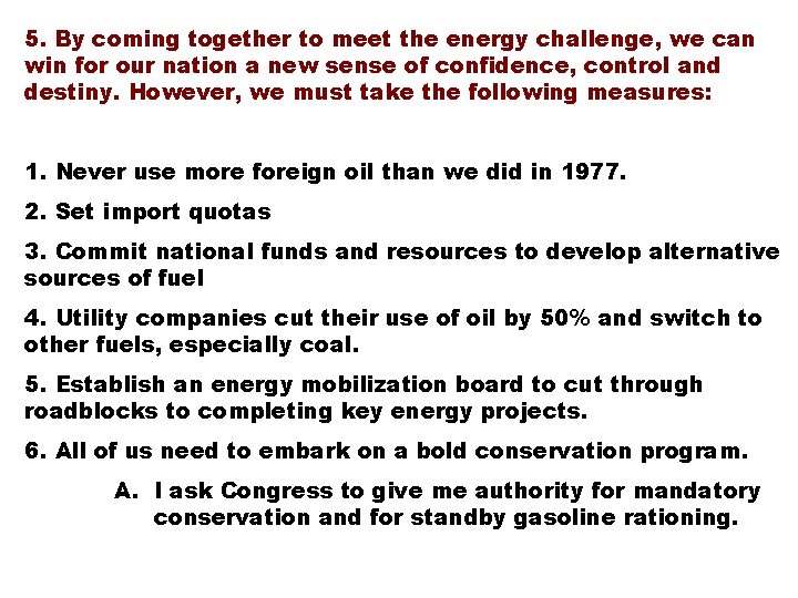 5. By coming together to meet the energy challenge, we can win for our