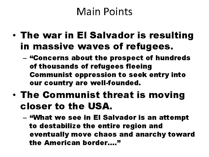 Main Points • The war in El Salvador is resulting in massive waves of