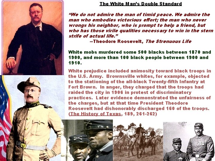The White Man’s Double Standard “We do not admire the man of timid peace.