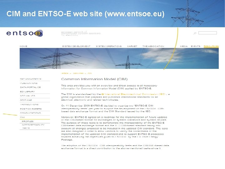 CIM and ENTSO-E web site (www. entsoe. eu) 