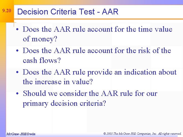 9. 20 Decision Criteria Test - AAR • Does the AAR rule account for