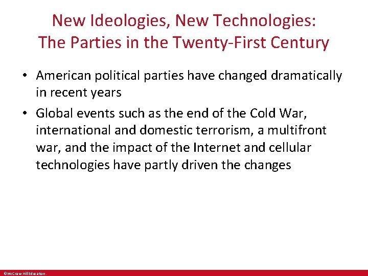 New Ideologies, New Technologies: The Parties in the Twenty-First Century • American political parties