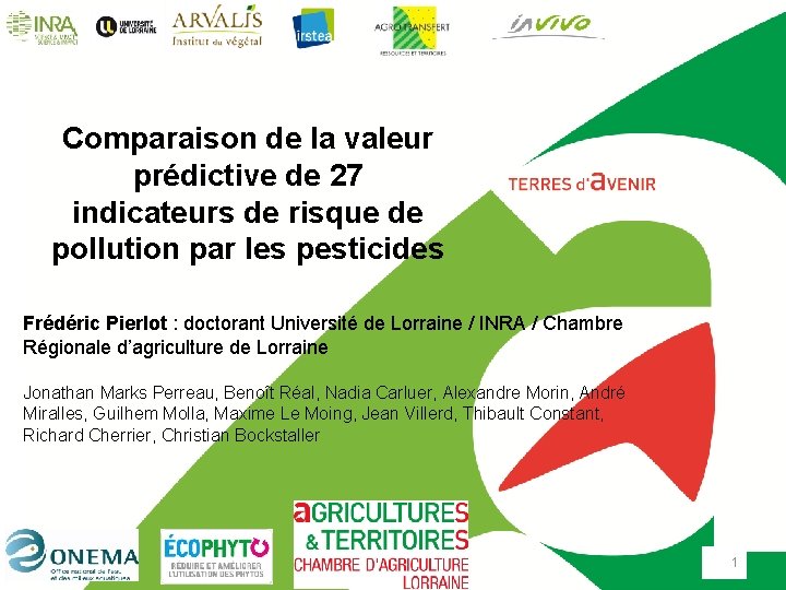 Comparaison de la valeur prédictive de 27 indicateurs de risque de pollution par les