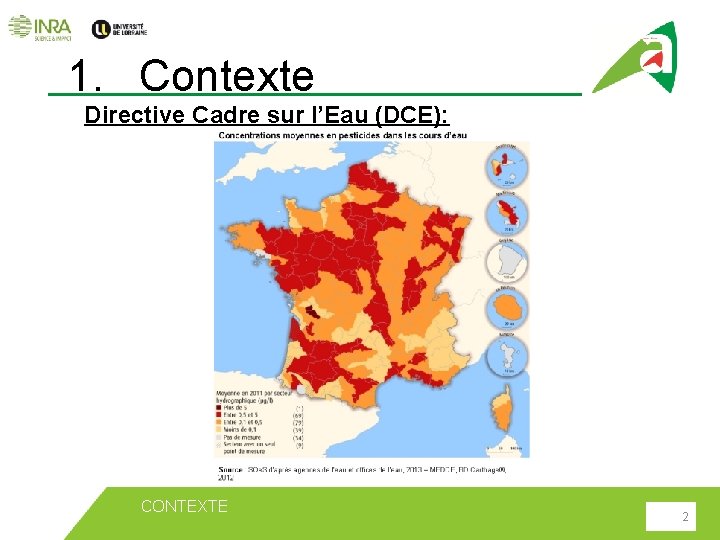 1. Contexte Directive Cadre sur l’Eau (DCE): CONTEXTE 2 