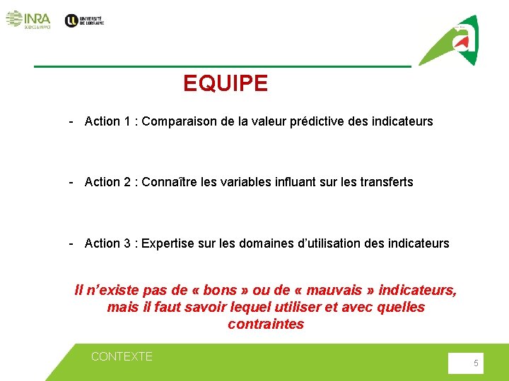 EQUIPE - Action 1 : Comparaison de la valeur prédictive des indicateurs - Action