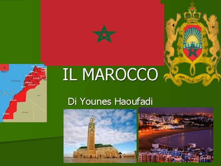IL MAROCCO Di Younes Haoufadi 
