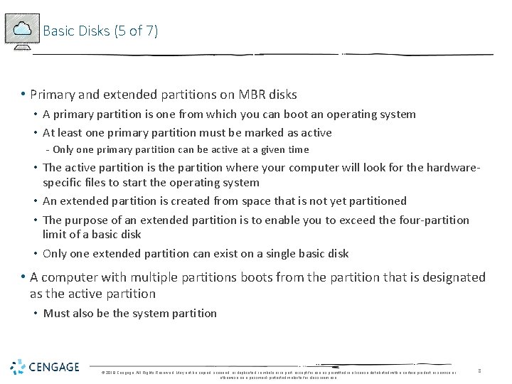 Basic Disks (5 of 7) • Primary and extended partitions on MBR disks •