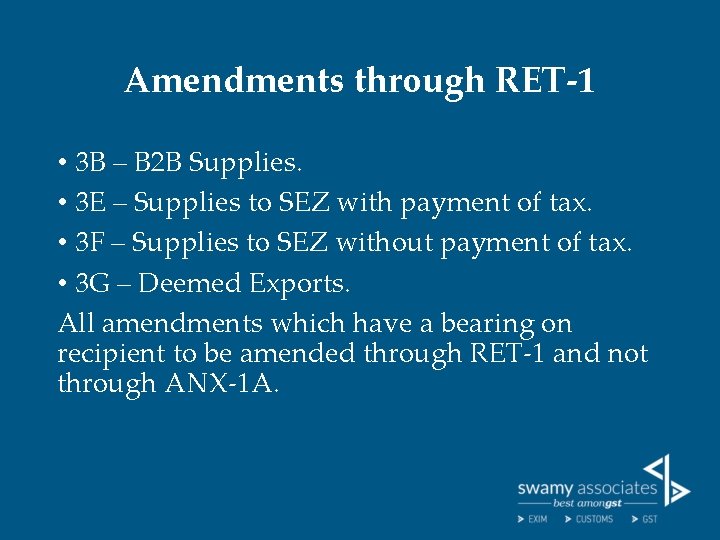 Amendments through RET-1 • 3 B – B 2 B Supplies. • 3 E