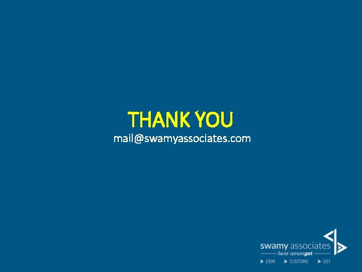 THANK YOU mail@swamyassociates. com 