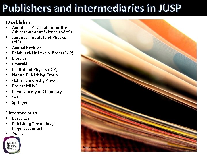 Publishers and intermediaries in JUSP 13 publishers • American Association for the Advancement of
