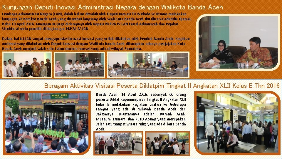 Kunjungan Deputi Inovasi Administrasi Negara dengan Walikota Banda Aceh Lembaga Administrasi Negara (LAN), dalah