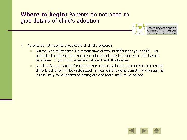 Where to begin: Parents do not need to give details of child’s adoption n