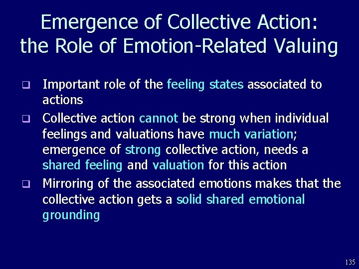 Emergence of Collective Action: the Role of Emotion-Related Valuing Important role of the feeling