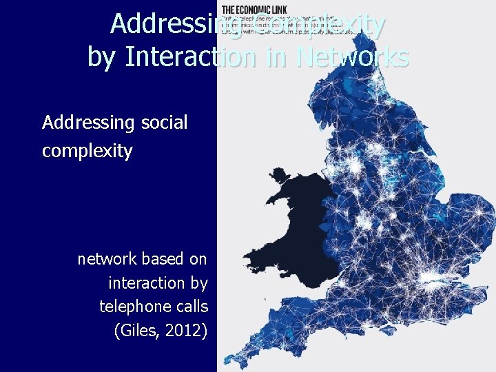 Addressing Complexity by Interaction in Networks Addressing social complexity network based on interaction by