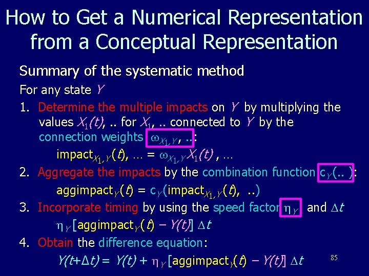 How to Get a Numerical Representation from a Conceptual Representation Summary of the systematic
