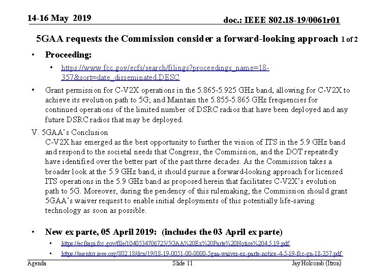 14 -16 May 2019 doc. : IEEE 802. 18 -19/0061 r 01 5 GAA