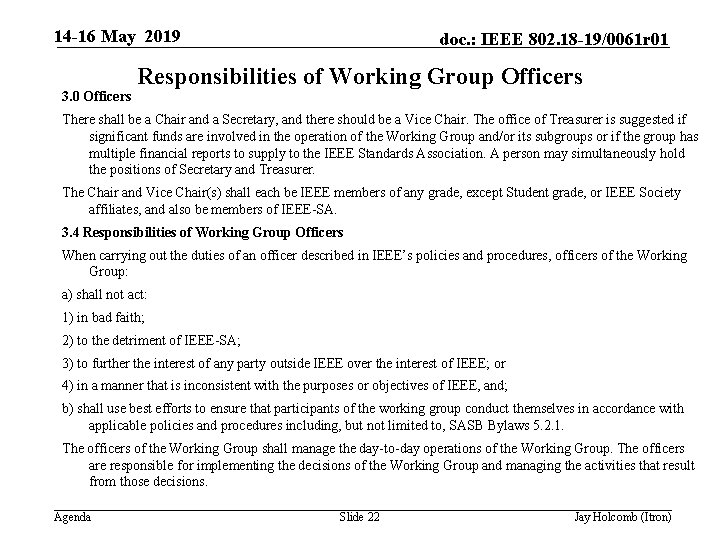 14 -16 May 2019 3. 0 Officers doc. : IEEE 802. 18 -19/0061 r