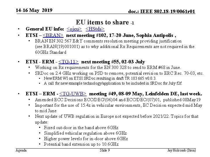 14 -16 May 2019 • • EU items to share -1 General EU info: