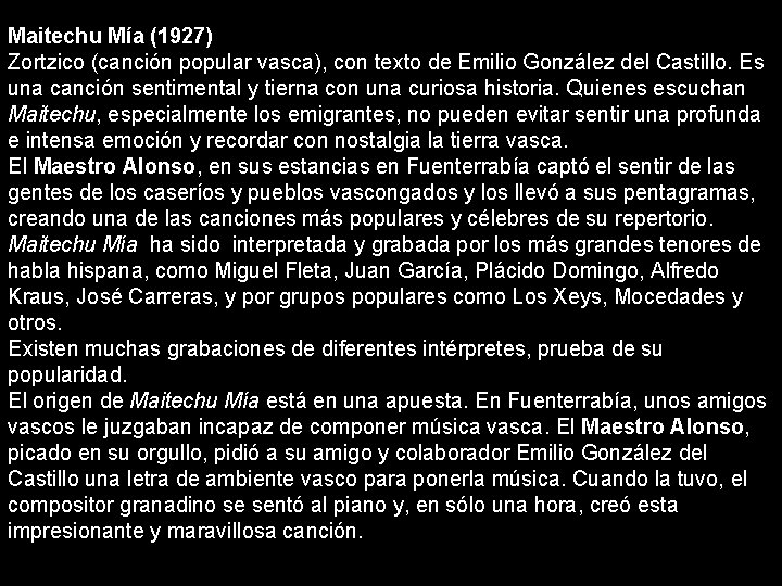 Maitechu Mía (1927) Zortzico (canción popular vasca), con texto de Emilio González del Castillo.