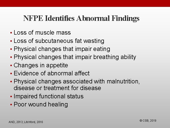 NFPE Identifies Abnormal Findings • Loss of muscle mass • Loss of subcutaneous fat