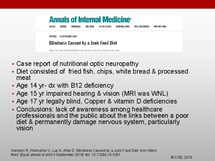  • Case report of nutritional optic neuropathy • Diet consisted of fried fish,