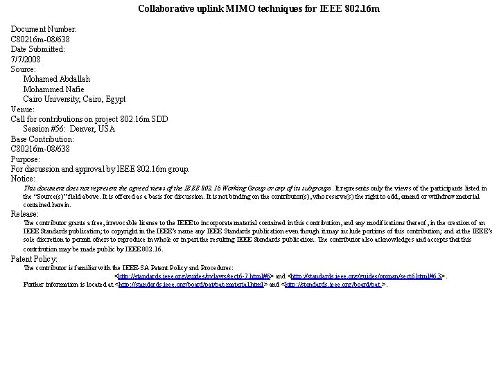 Collaborative uplink MIMO techniques for IEEE 802. 16 m Document Number: C 80216 m-08/638