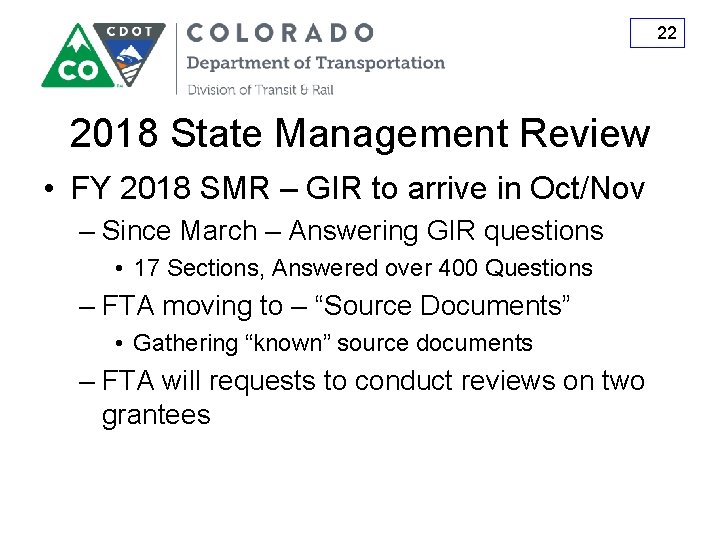 22 2018 State Management Review • FY 2018 SMR – GIR to arrive in