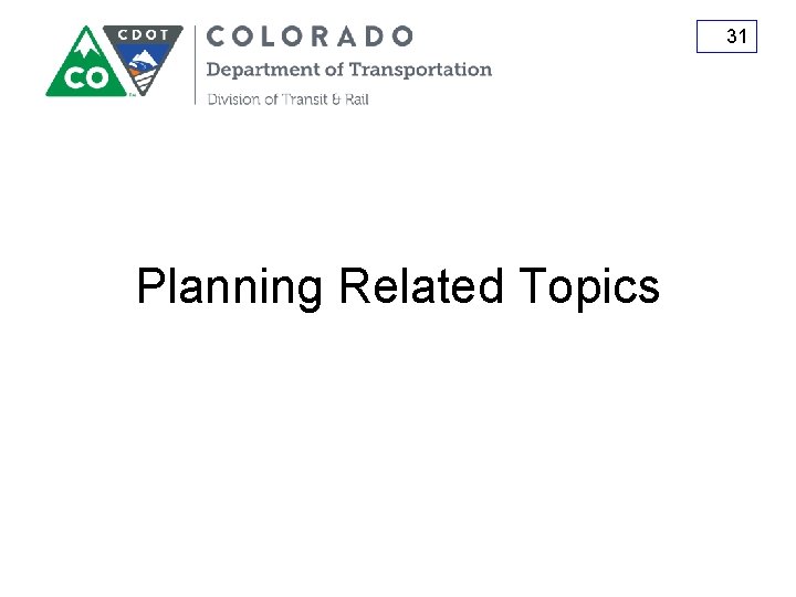 31 Planning Related Topics 