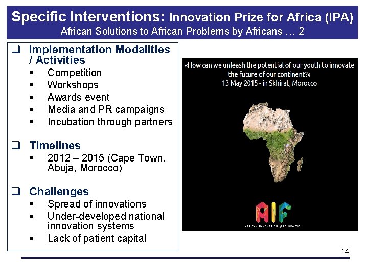 Specific Interventions: Innovation Prize for Africa (IPA) African Solutions to African Problems by Africans