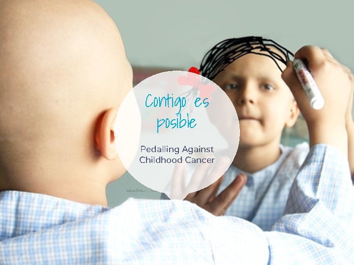 Contigo es posible Pedalling Against Childhood Cancer 