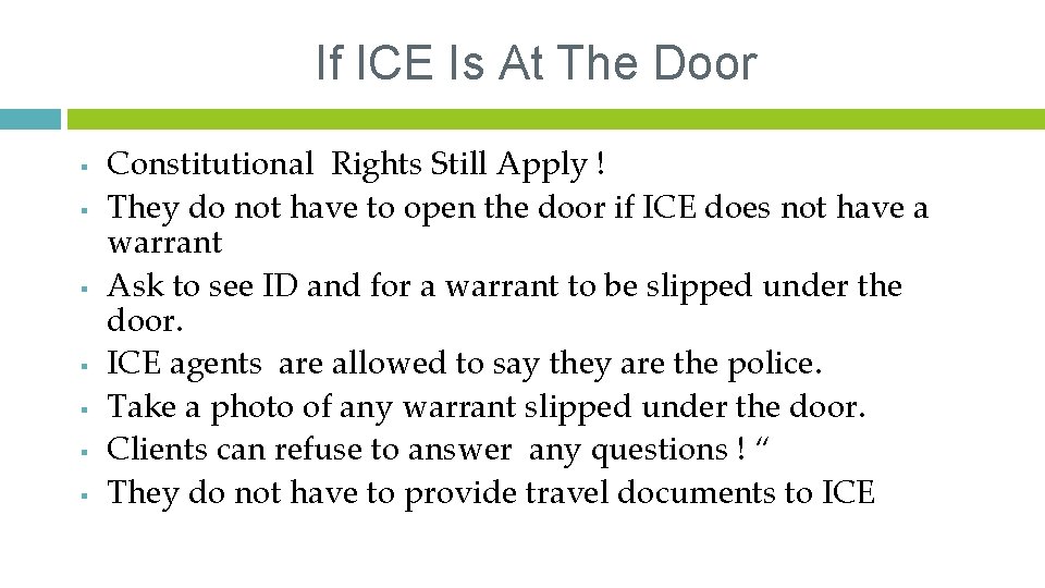 If ICE Is At The Door § § § § Constitutional Rights Still Apply