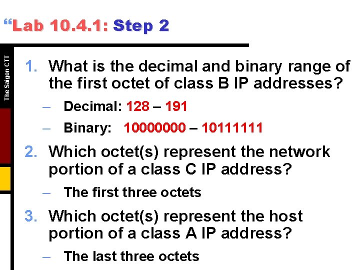 The Saigon CTT }Lab 10. 4. 1: Step 2 1. What is the decimal