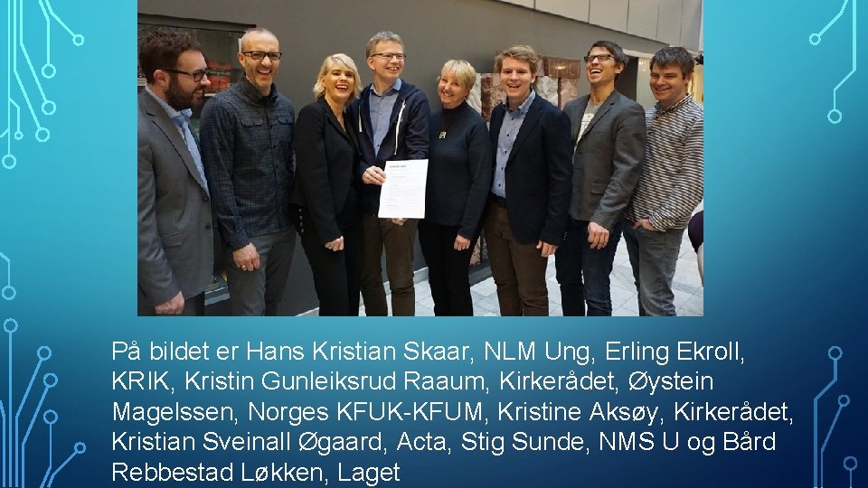 På bildet er Hans Kristian Skaar, NLM Ung, Erling Ekroll, KRIK, Kristin Gunleiksrud Raaum,
