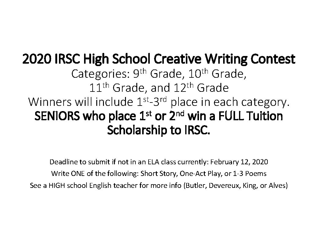 2020 IRSC High School Creative Writing Contest Categories: 9 th Grade, 10 th Grade,