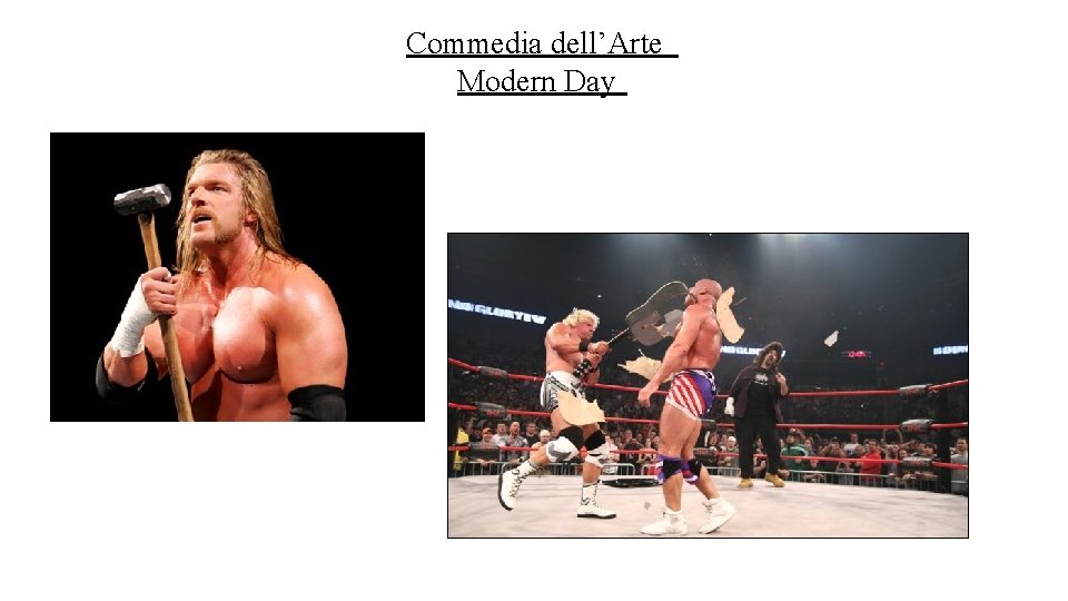 Commedia dell’Arte Modern Day 