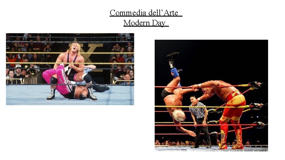 Commedia dell’Arte Modern Day 