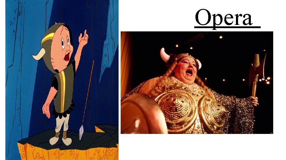 Opera 