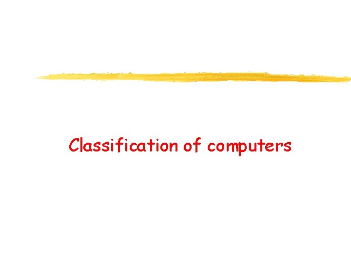 Classification of computers 