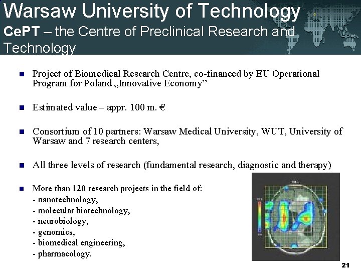 Warsaw University of Technology Ce. PT – the Centre of Preclinical Research and Technology