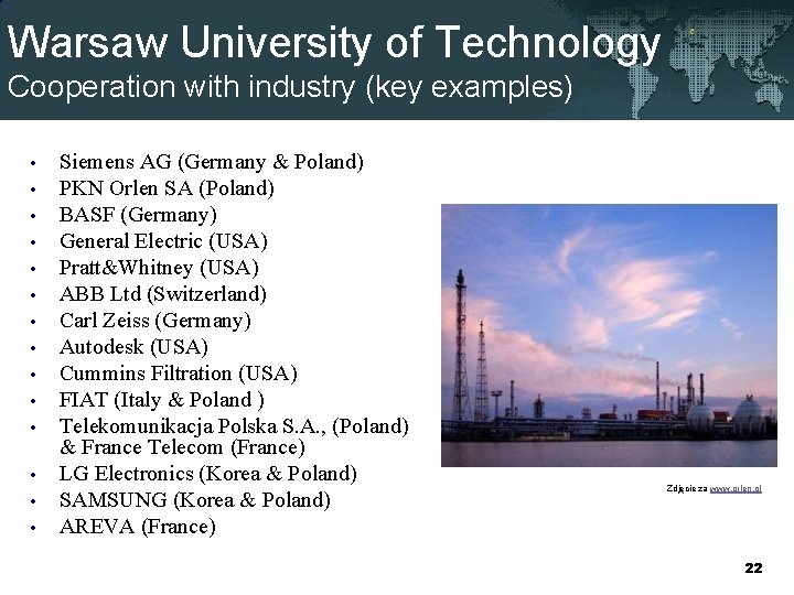 Warsaw University of Technology Cooperation with industry (key examples) • • • • Siemens